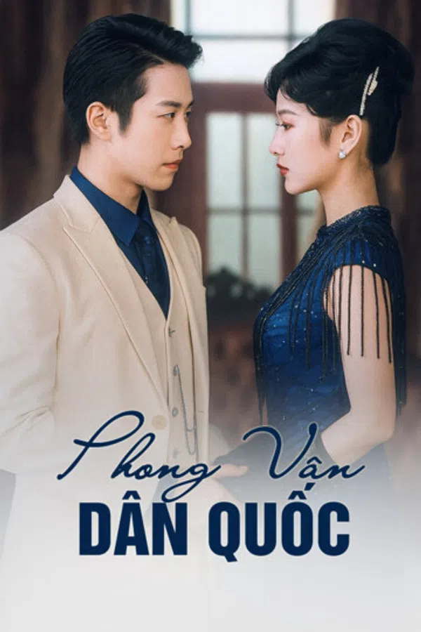 Poster phim Phong Vân Dân Quốc trên KhoPhim
